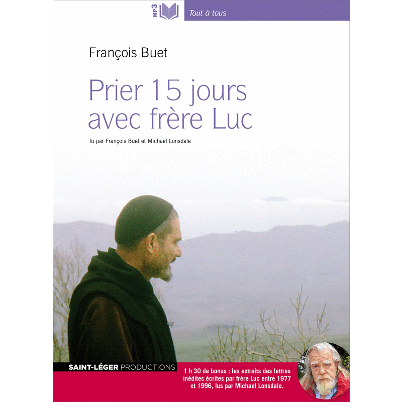 Prier 15 jours avec frre Luc - Cliquez sur l'Image pour la Fermer