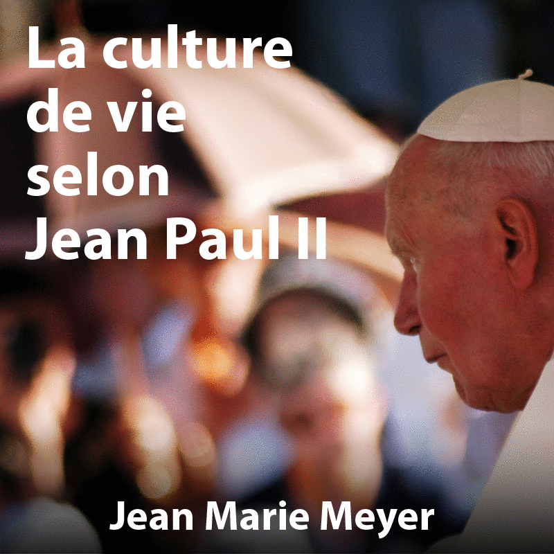 La culture de Vie selon JPII - Cliquez sur l'Image pour la Fermer