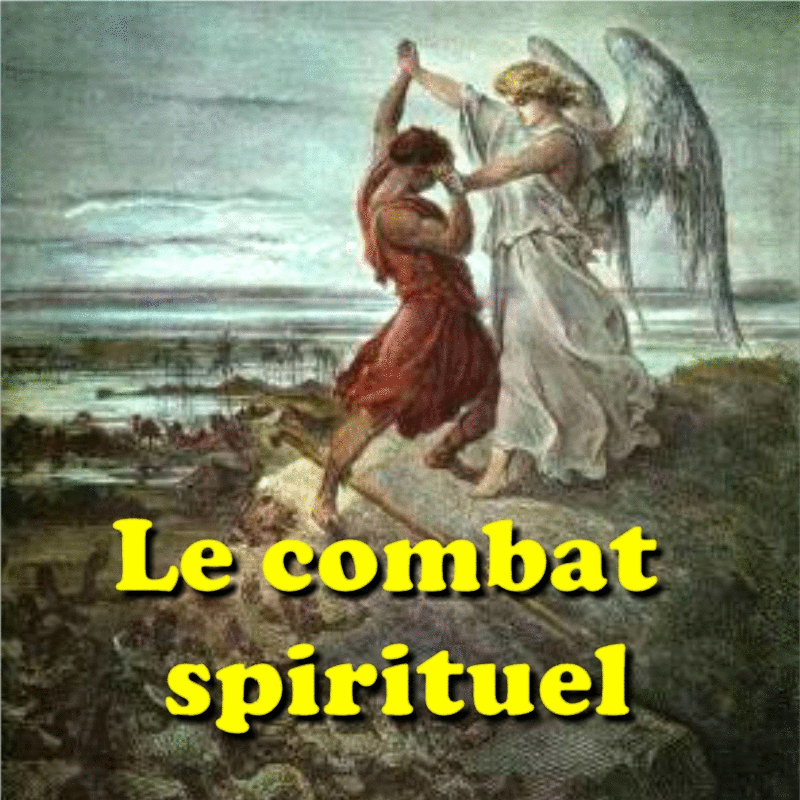Le combat spirituel 1  3 - Cliquez sur l'Image pour la Fermer
