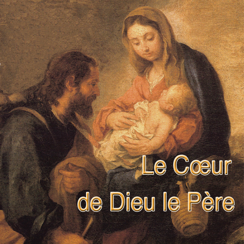 Le coeur de Dieu le Pre - Cliquez sur l'Image pour la Fermer