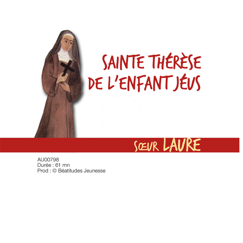 Thrse de l'Enfant-Jsus (Sainte) - Cliquez sur l'Image pour la Fermer