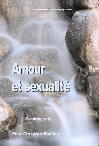 Amour et sexualit 2/2 - Cliquez sur l'Image pour la Fermer