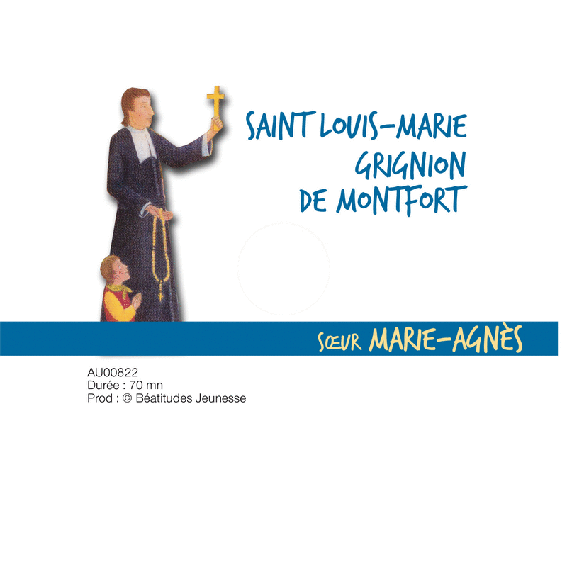 Louis-Marie Grignion de Montfort (Saint) - Cliquez sur l'Image pour la Fermer