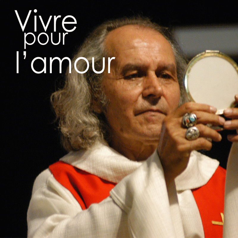 Vivre pour l'Amour - Cliquez sur l'Image pour la Fermer