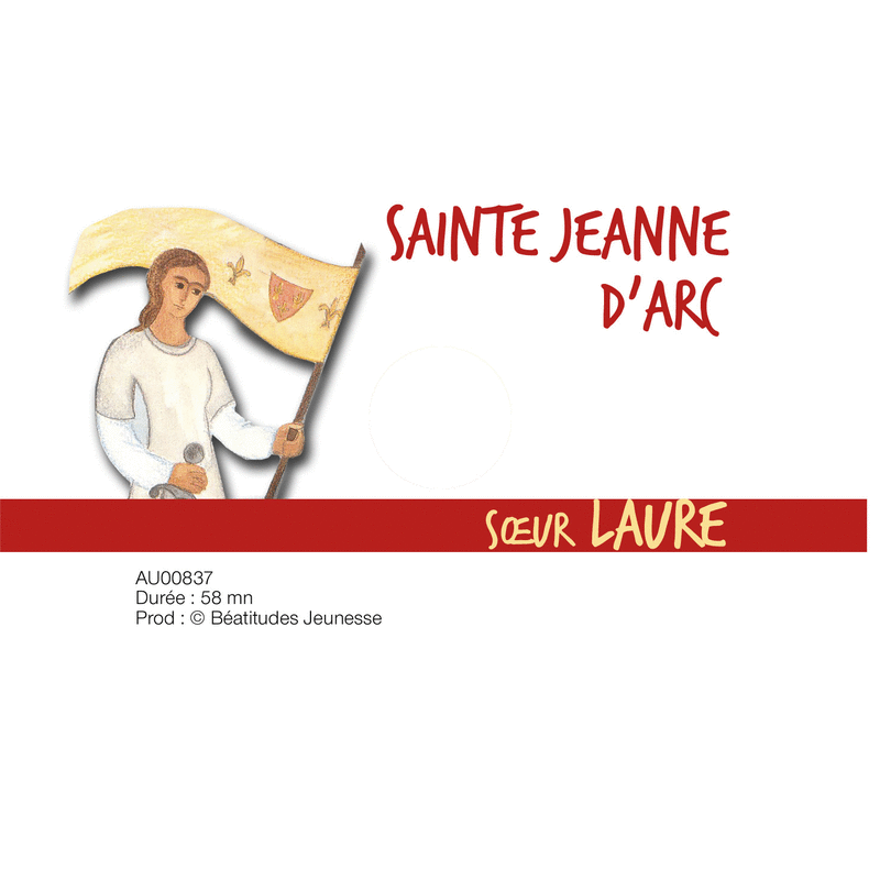 Sainte Jeanne d'Arc - Cliquez sur l'Image pour la Fermer