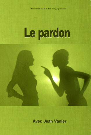 Le pardon - Cliquez sur l'Image pour la Fermer