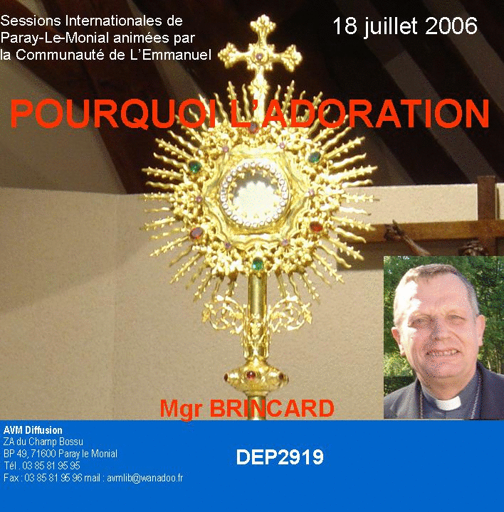 Pourquoi l'adoration ? - Cliquez sur l'Image pour la Fermer