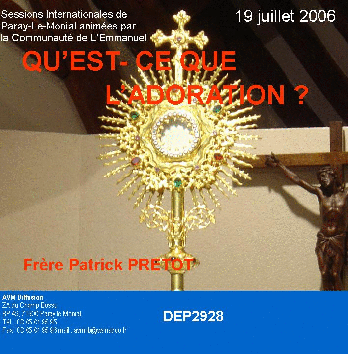 Qu'est-ce que l'adoration ? - Cliquez sur l'Image pour la Fermer