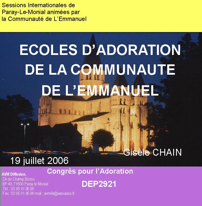 Ecoles d'adoration de la Communaut de l'Emmanuel - Cliquez sur l'Image pour la Fermer