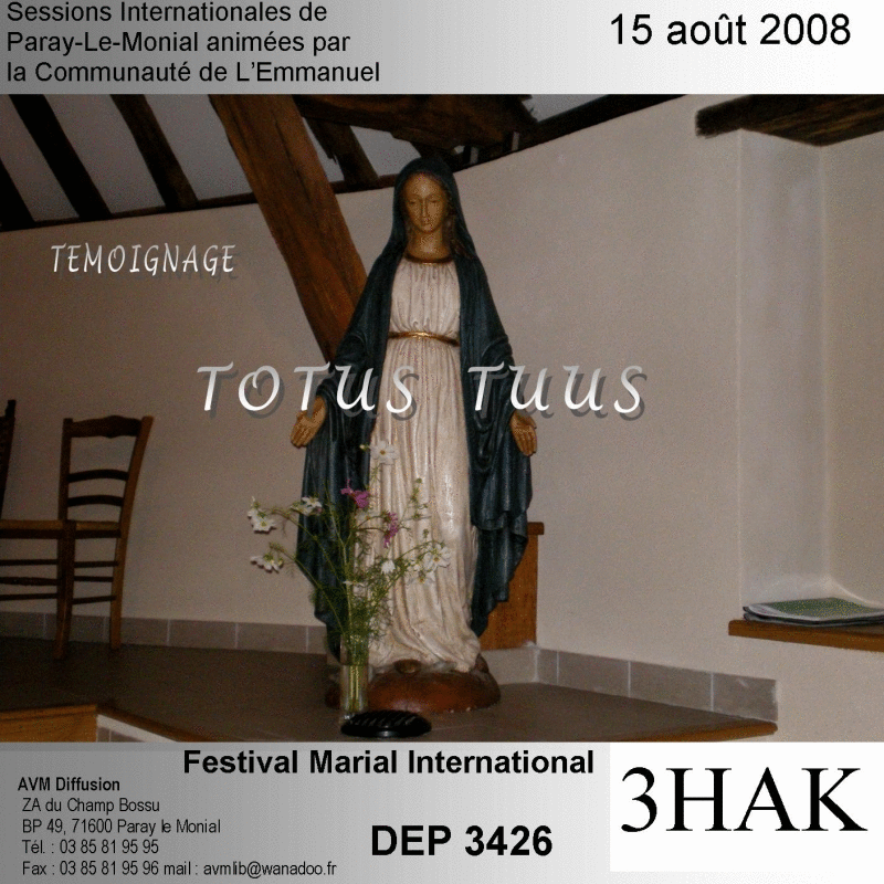 Tmoignage de Totus Tuus - Cliquez sur l'Image pour la Fermer