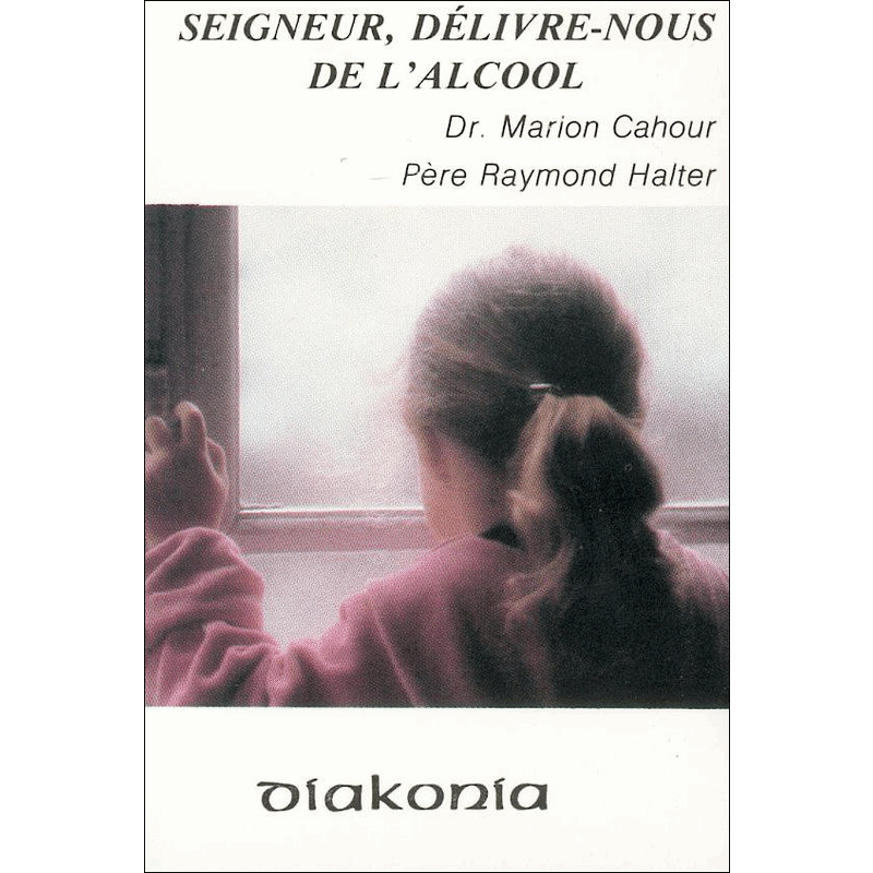 Seigneur, dlivre-nous de l'alcool - Cliquez sur l'Image pour la Fermer