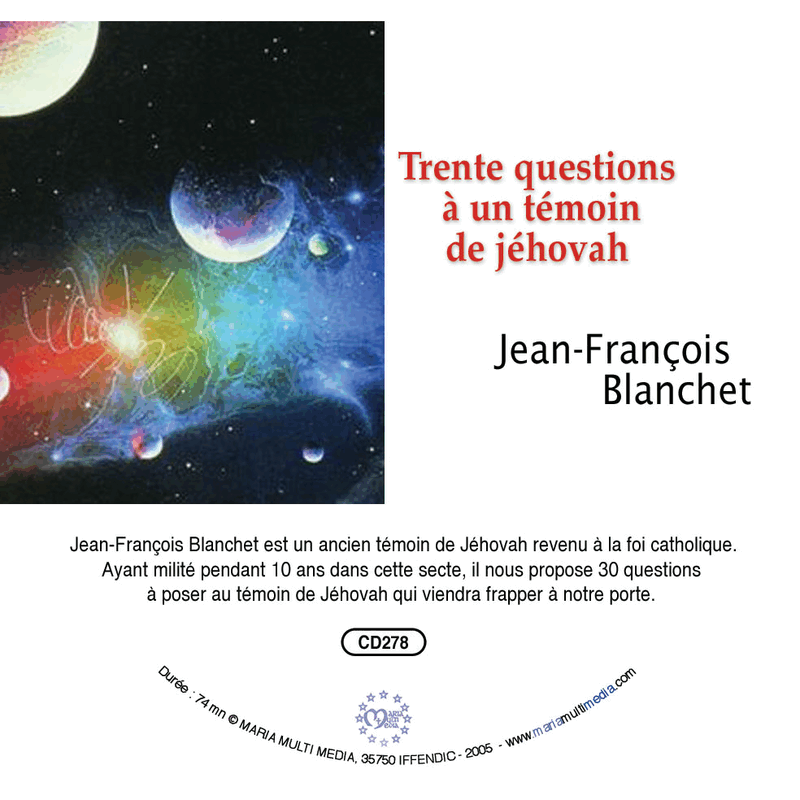 Trente questions  un tmoin de Jhovah - Cliquez sur l'Image pour la Fermer
