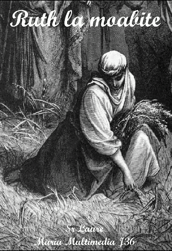 Ruth la moabite - Cliquez sur l'Image pour la Fermer