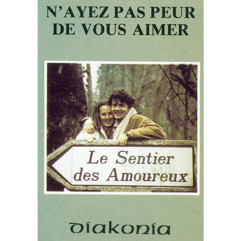 N'ayez pas peur de vous aimer - Cliquez sur l'Image pour la Fermer