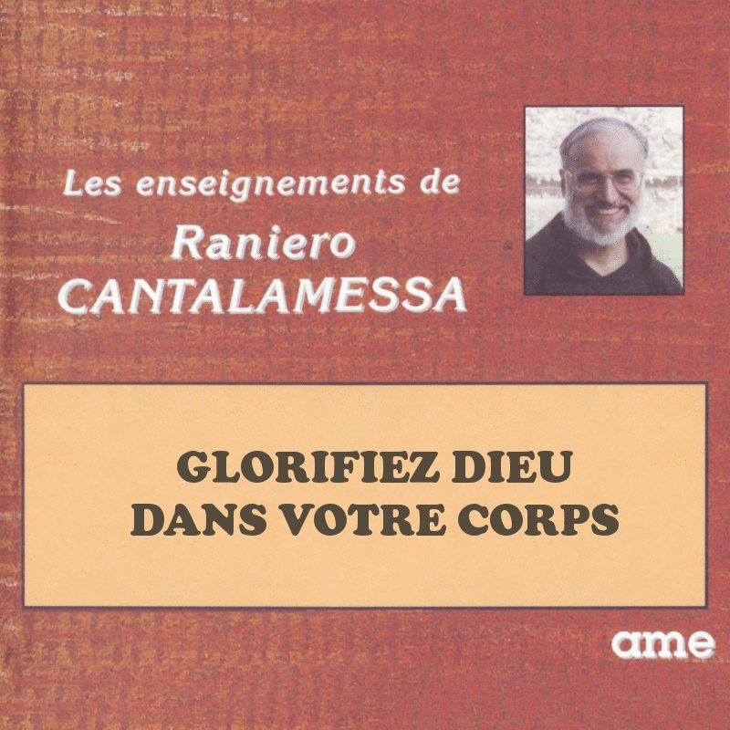 Glorifiez Dieu dans votre corps - Cliquez sur l'Image pour la Fermer