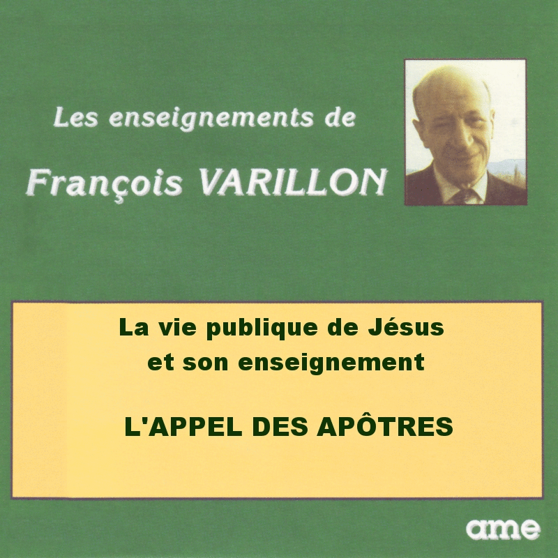La vie publique de Jsus et son Enseignement 1  8 - Cliquez sur l'Image pour la Fermer