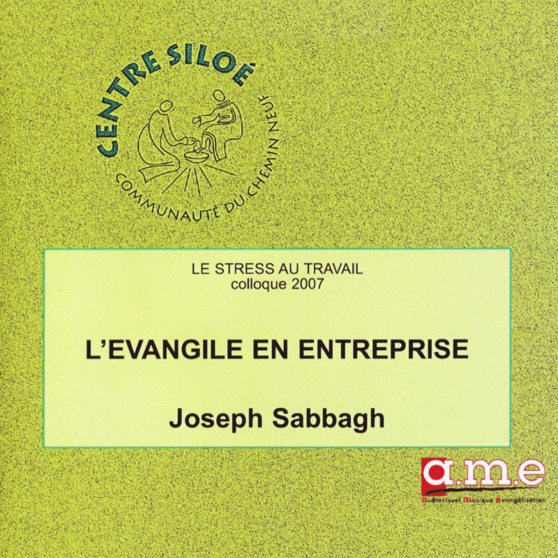 L'Evangile en entreprise - Cliquez sur l'Image pour la Fermer