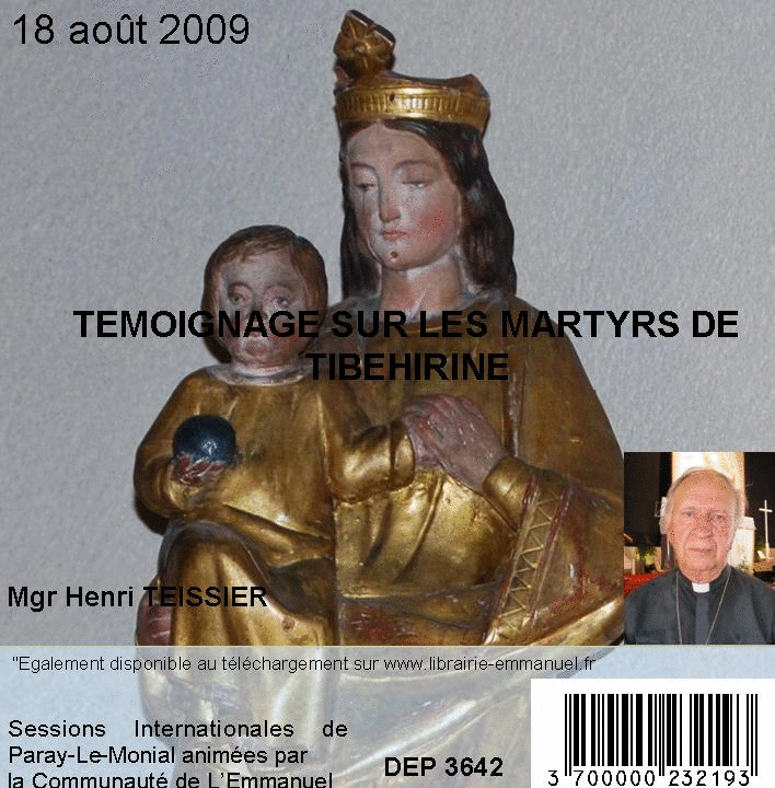 Tmoignage sur les martyrs de Thibirine - Cliquez sur l'Image pour la Fermer