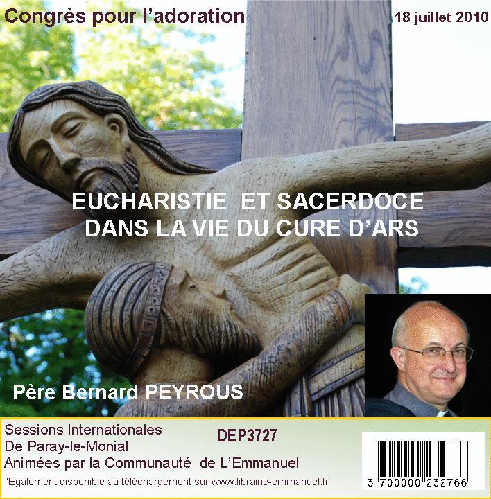 Eucharistie et sacerdoce dans la vie du cur d'Ars - Cliquez sur l'Image pour la Fermer