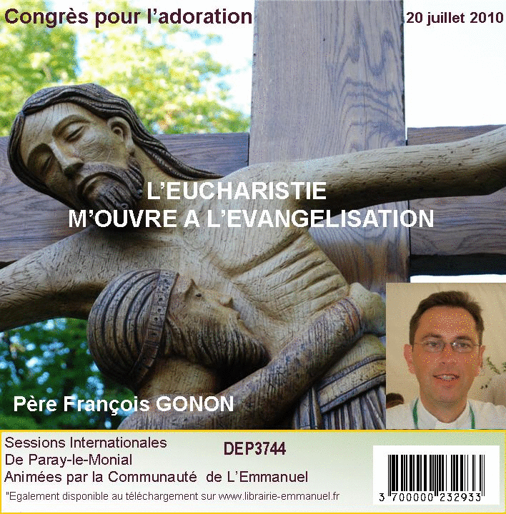 L'Eucharistie m'ouvre  l'vanglisation - Cliquez sur l'Image pour la Fermer