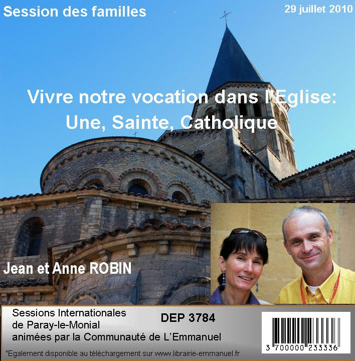 Vivre notre vocation dans l'Eglise : une, sainte, catholique - Cliquez sur l'Image pour la Fermer