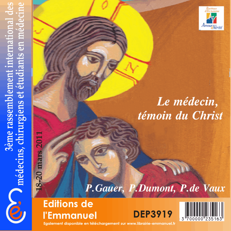 Le mdecin, tmoin du Christ - Cliquez sur l'Image pour la Fermer