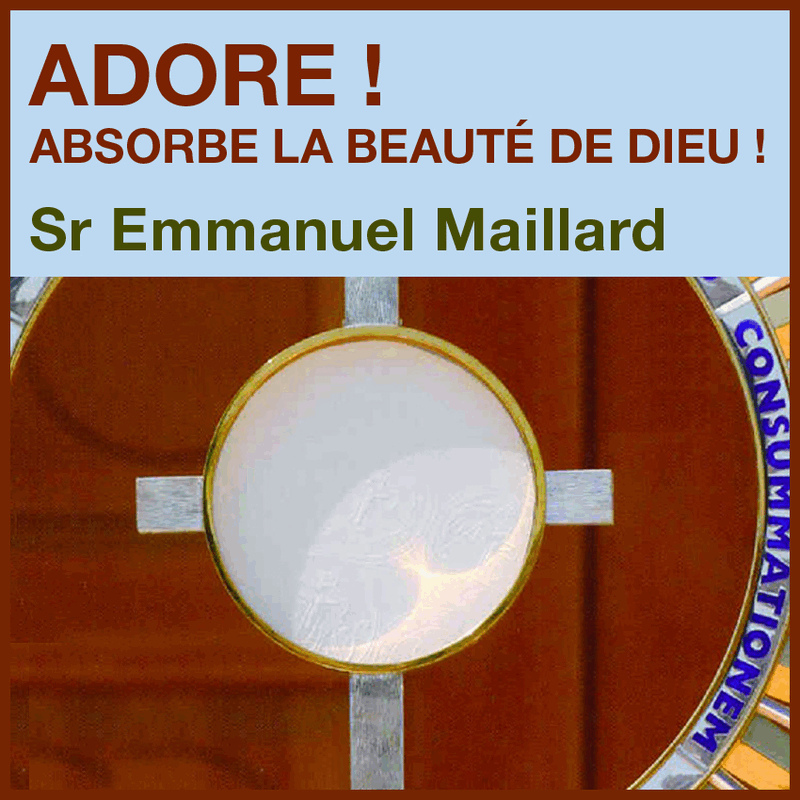 Adore ! Absorbe la beaut de Dieu ! - Cliquez sur l'Image pour la Fermer