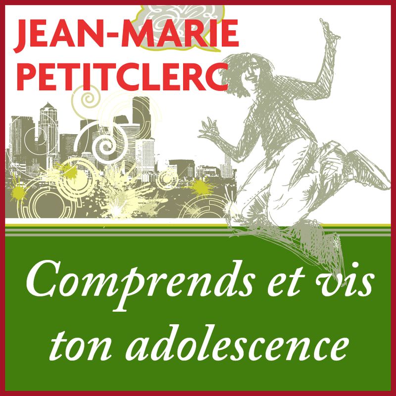 Comprends et vis ton adolescence - Cliquez sur l'Image pour la Fermer