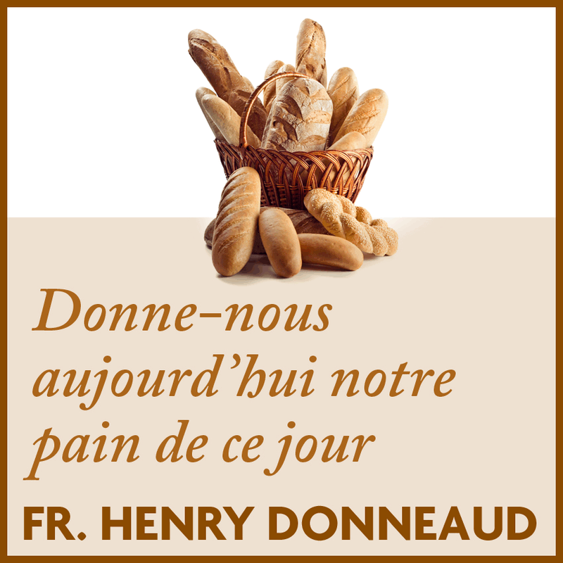 Donne-nous aujourd'hui notre pain de ce jour - Cliquez sur l'Image pour la Fermer
