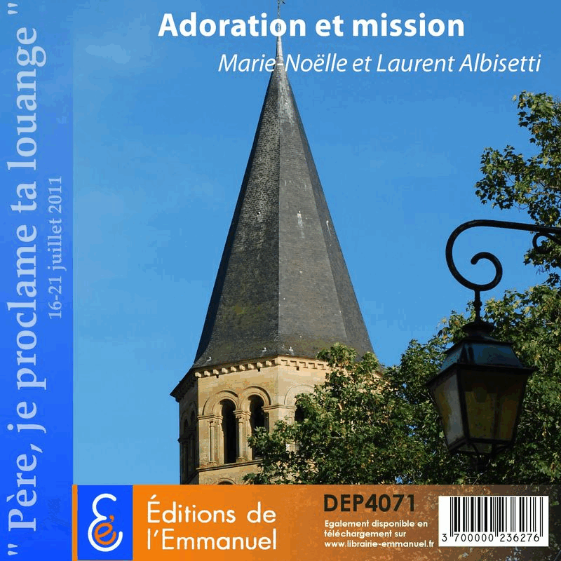 Adoration et mission - Cliquez sur l'Image pour la Fermer