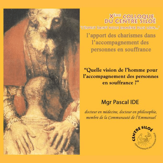 Vision de l'homme et accompagnement des souffrants ? - Cliquez sur l'Image pour la Fermer