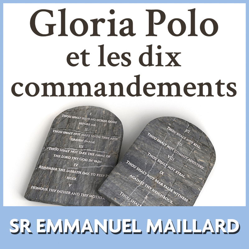 Gloria Polo et les 10 commandements - Cliquez sur l'Image pour la Fermer