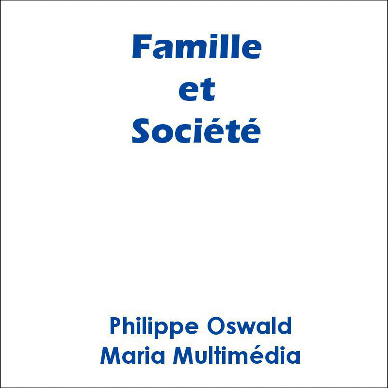 Famille et socit - Cliquez sur l'Image pour la Fermer