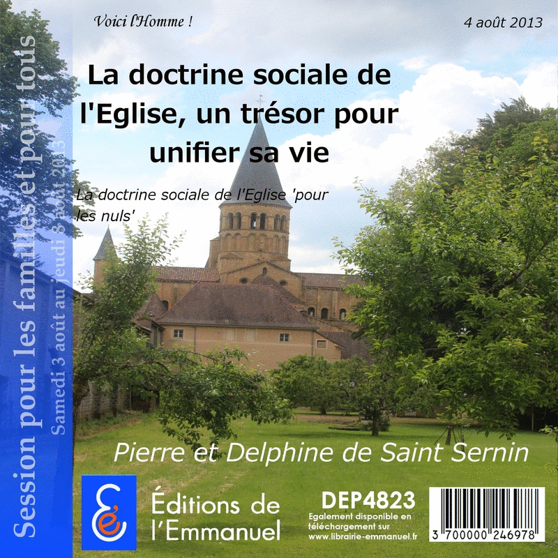 Doctrine sociale de l'Eglise, trsor pour unifier sa vie 1  3 - Cliquez sur l'Image pour la Fermer