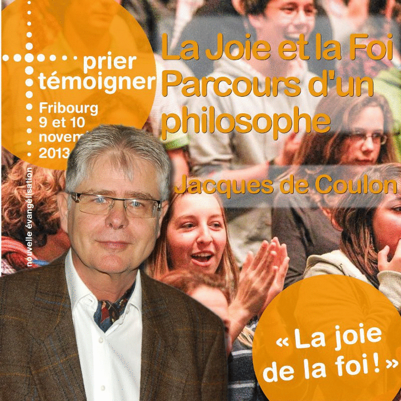 Joie et foi ? Parcours d'un philosophe - Cliquez sur l'Image pour la Fermer