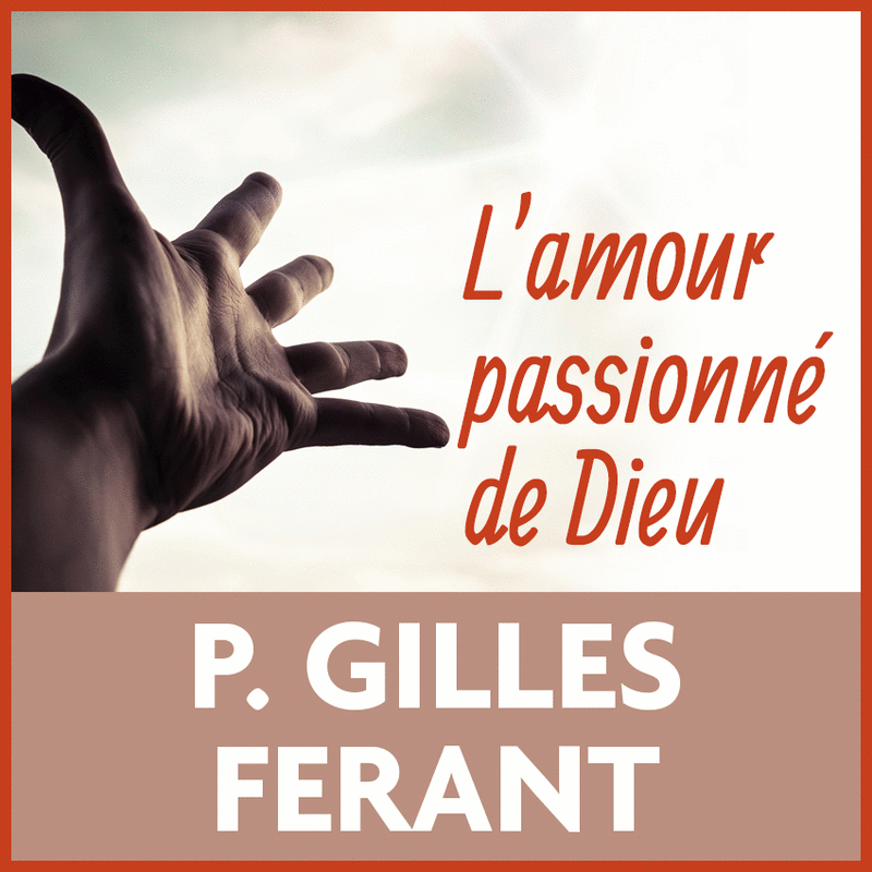 L'amour passionn de Dieu - Cliquez sur l'Image pour la Fermer