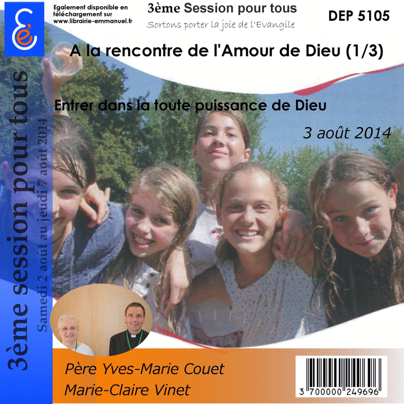 A la rencontre de l'Amour de Dieu 1&2 - Cliquez sur l'Image pour la Fermer