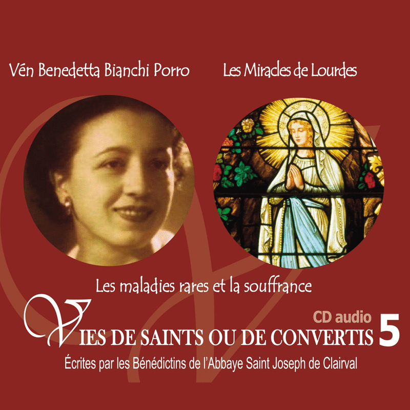 Vnrable Benedetta Bianchi Porro | Les miracles de Lourdes - Cliquez sur l'Image pour la Fermer