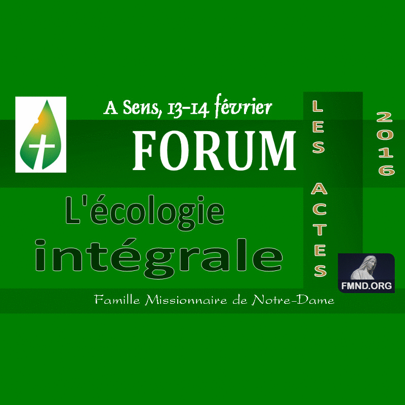 Laudato Si - L'cologie intgrale A - 1  4 - Cliquez sur l'Image pour la Fermer