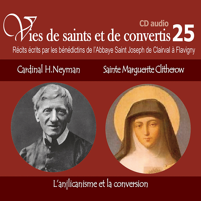 Cardinal John Henry Newman | Ste Marguerite Clitherow - Cliquez sur l'Image pour la Fermer