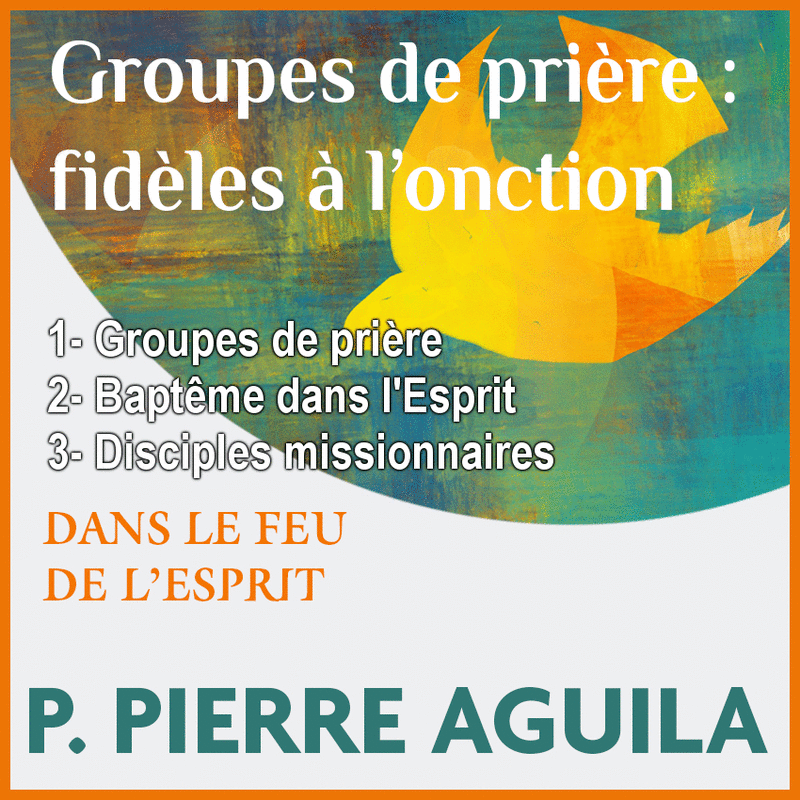 Dans le feu de l'Esprit 1  3 - Cliquez sur l'Image pour la Fermer