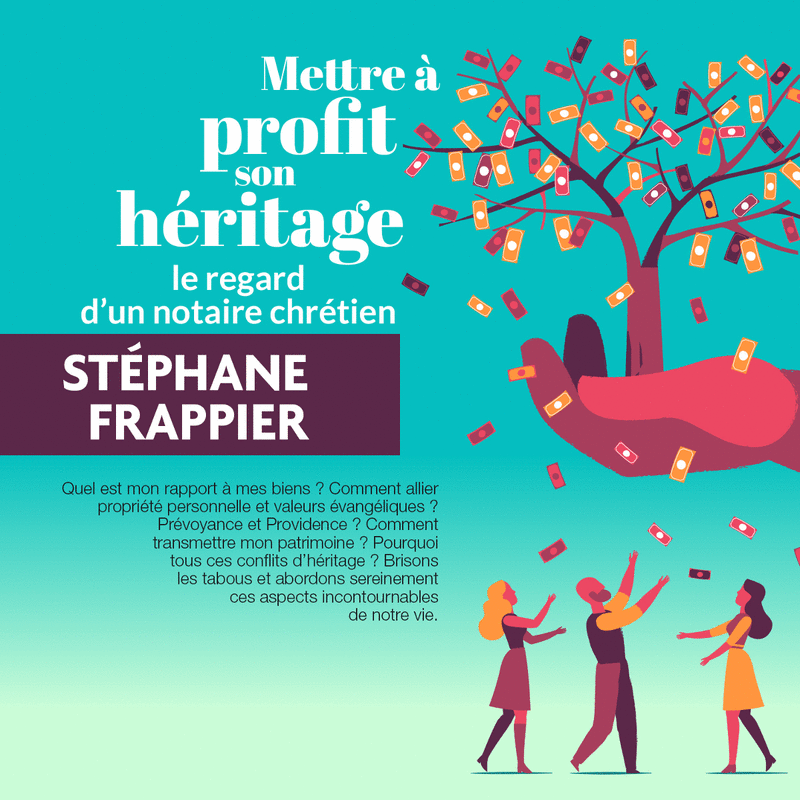 Mettre  profit son hritage : regard d'un notaire chrtien - Cliquez sur l'Image pour la Fermer