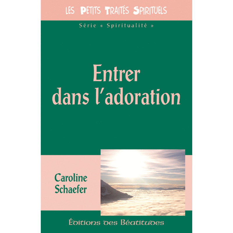 Entrer dans l'adoration - Cliquez sur l'Image pour la Fermer