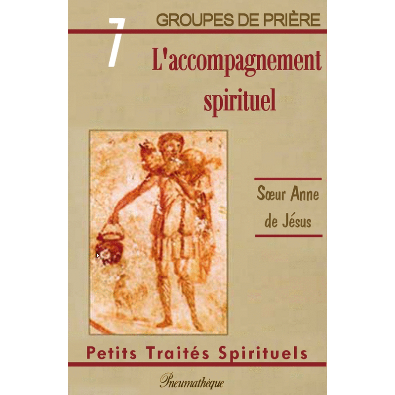 L'accompagnement spirituel - Cliquez sur l'Image pour la Fermer