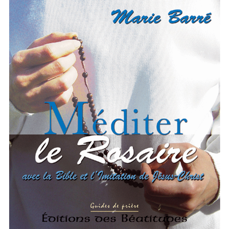 Mditer le rosaire - Cliquez sur l'Image pour la Fermer