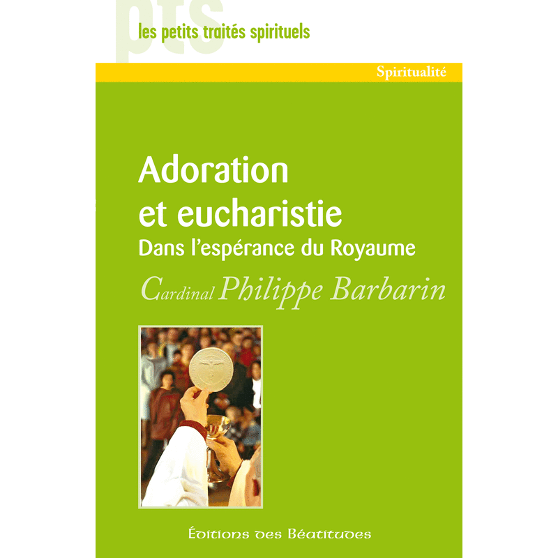 Adoration et eucharistie - Cliquez sur l'Image pour la Fermer