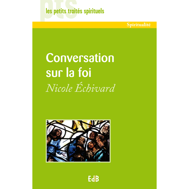Conversation sur la foi - Cliquez sur l'Image pour la Fermer