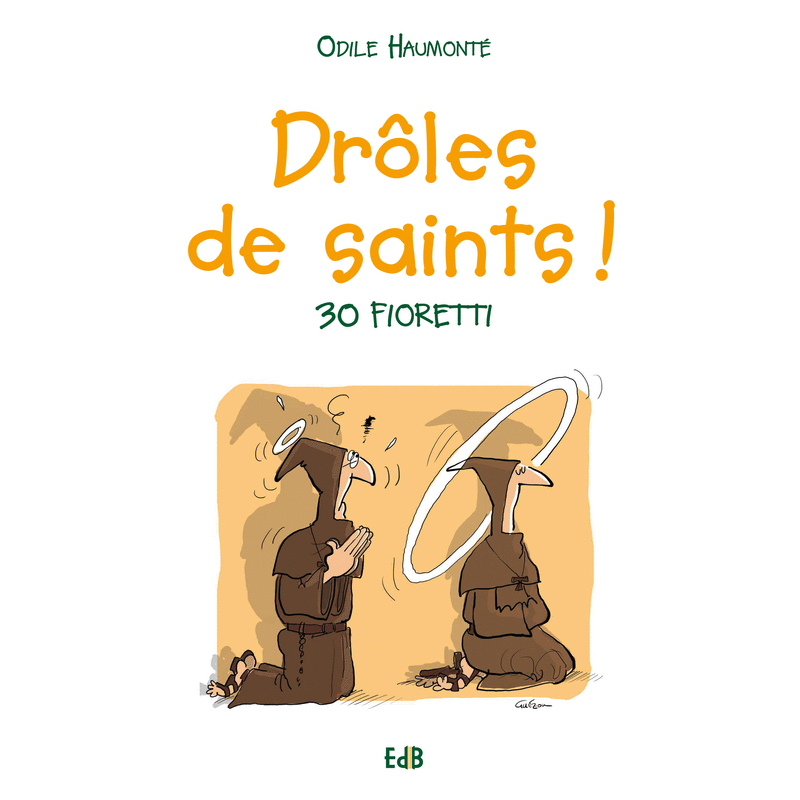Drles de saints - Cliquez sur l'Image pour la Fermer