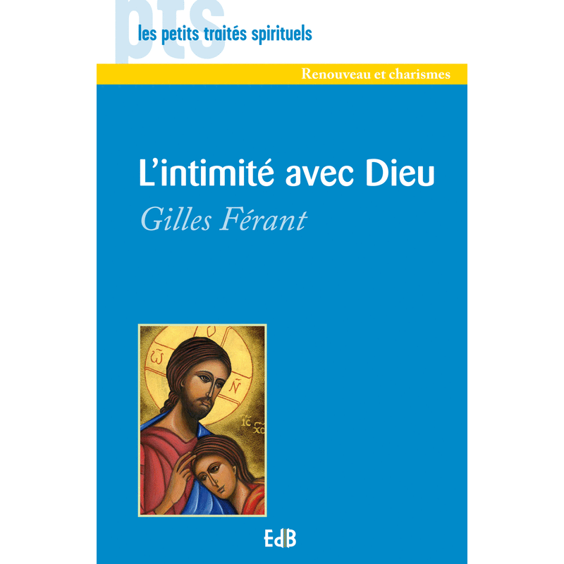 L'intimit avec Dieu - Cliquez sur l'Image pour la Fermer