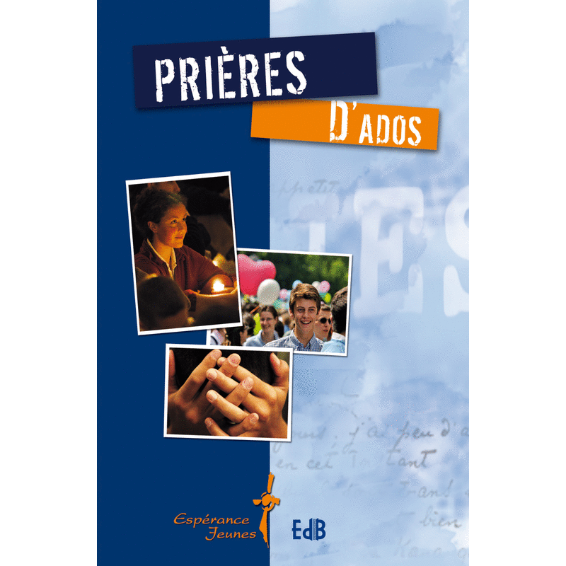 Prires d'ados - Cliquez sur l'Image pour la Fermer